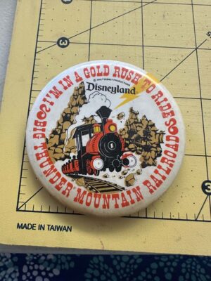 Walt Disney Productions button commemorating the opening of Big Thunder Mountain Railroad at Disneyland