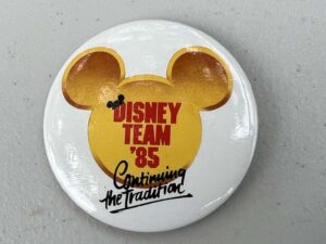 Disney Team '85 Button