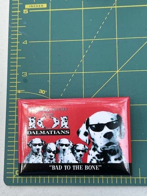 1996 promotional button for the live-action 101 Dalmatians film.