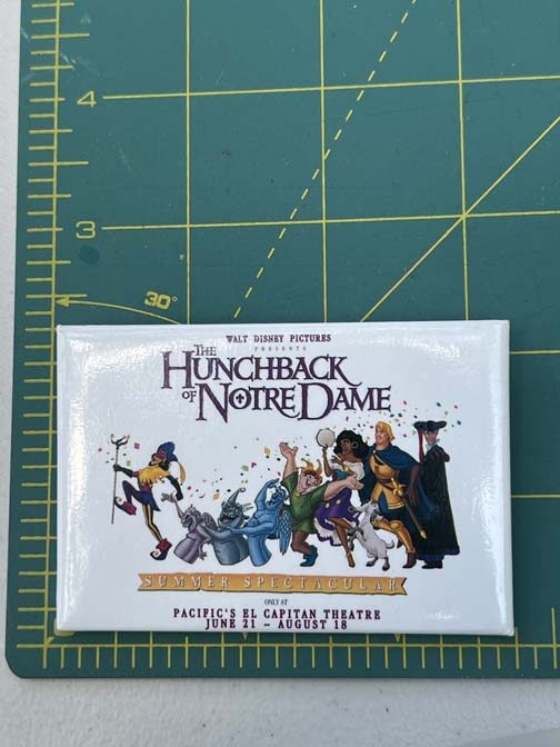 1996 The Hunchback of Notre Dame "Summer Spectacular" at the El Capitan Theatre button