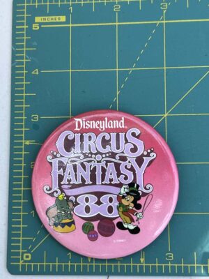 1988 Disneyland Circus Fantasy event button