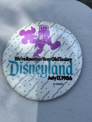 3-inch Disneyland button from July 17-1986 celebrating the park's 31st birthday
